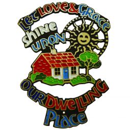 Let Love and Grace Shine Upon Our Dwelling Place