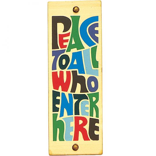 Peace To All Who Enter Here House Blessing
